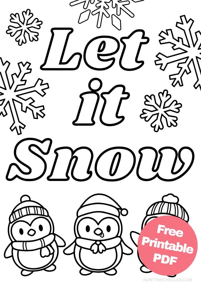 This printable coloring page for kids has three small penguins wearing scarves and winter hats with the words "Let it Snow" in large outlined letters above them. There are also big snowflakes around the page.