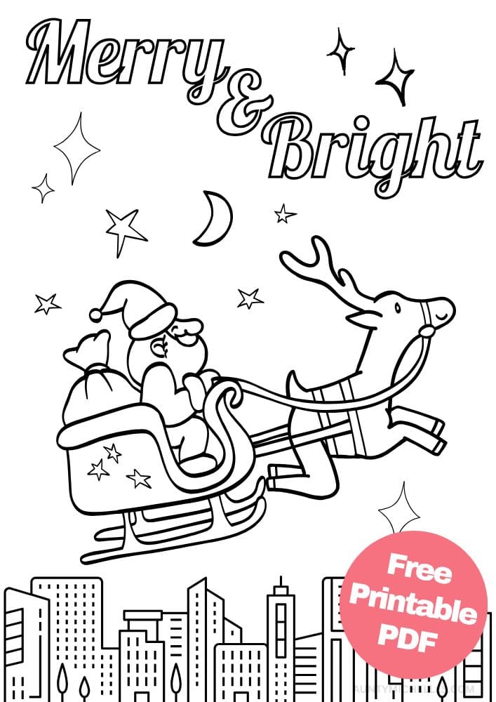 This printable coloring page for kids has Santa sitting in a sleigh with a bag of gifts behind him and one reindeer pulling him through the sky. Underneath them is a small city in the distance full of skyscrapers. There's a moon and stars in the sky and the words "Merry & Bright" written in outlined letters that can be colored in.
