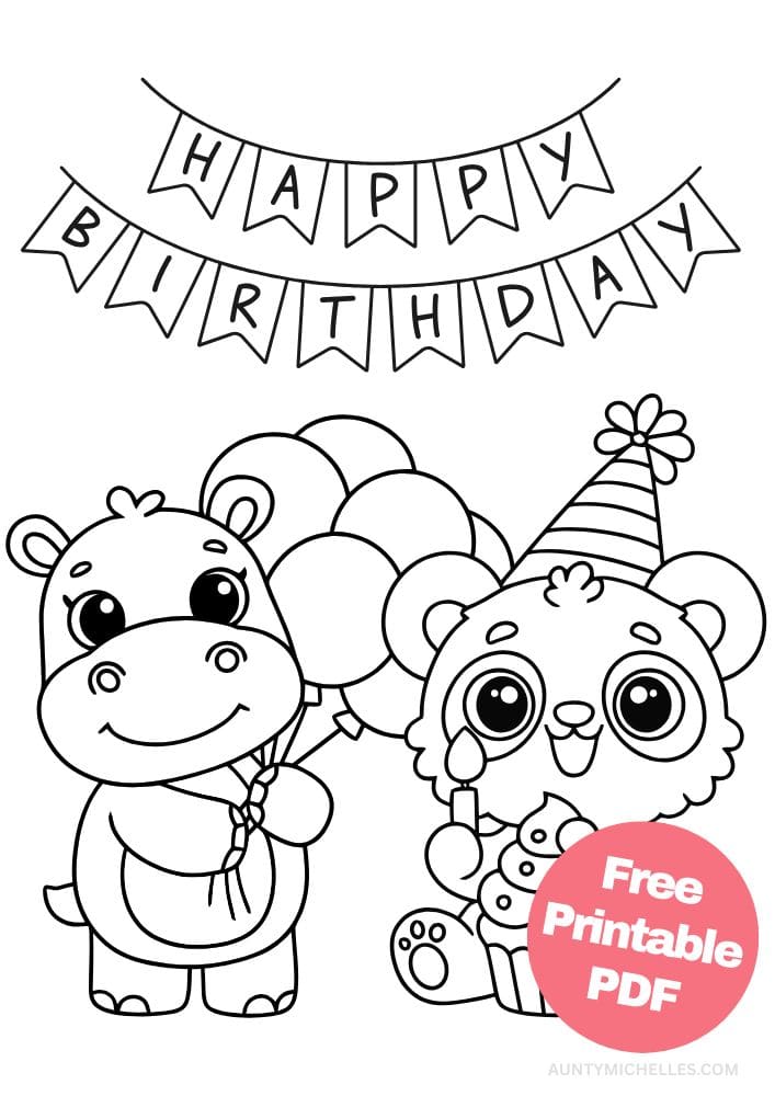 Free Printable Birthday Coloring Pages for Kids Colouring Book Happy Bday Printout hippo animal racoon balloons candle banner