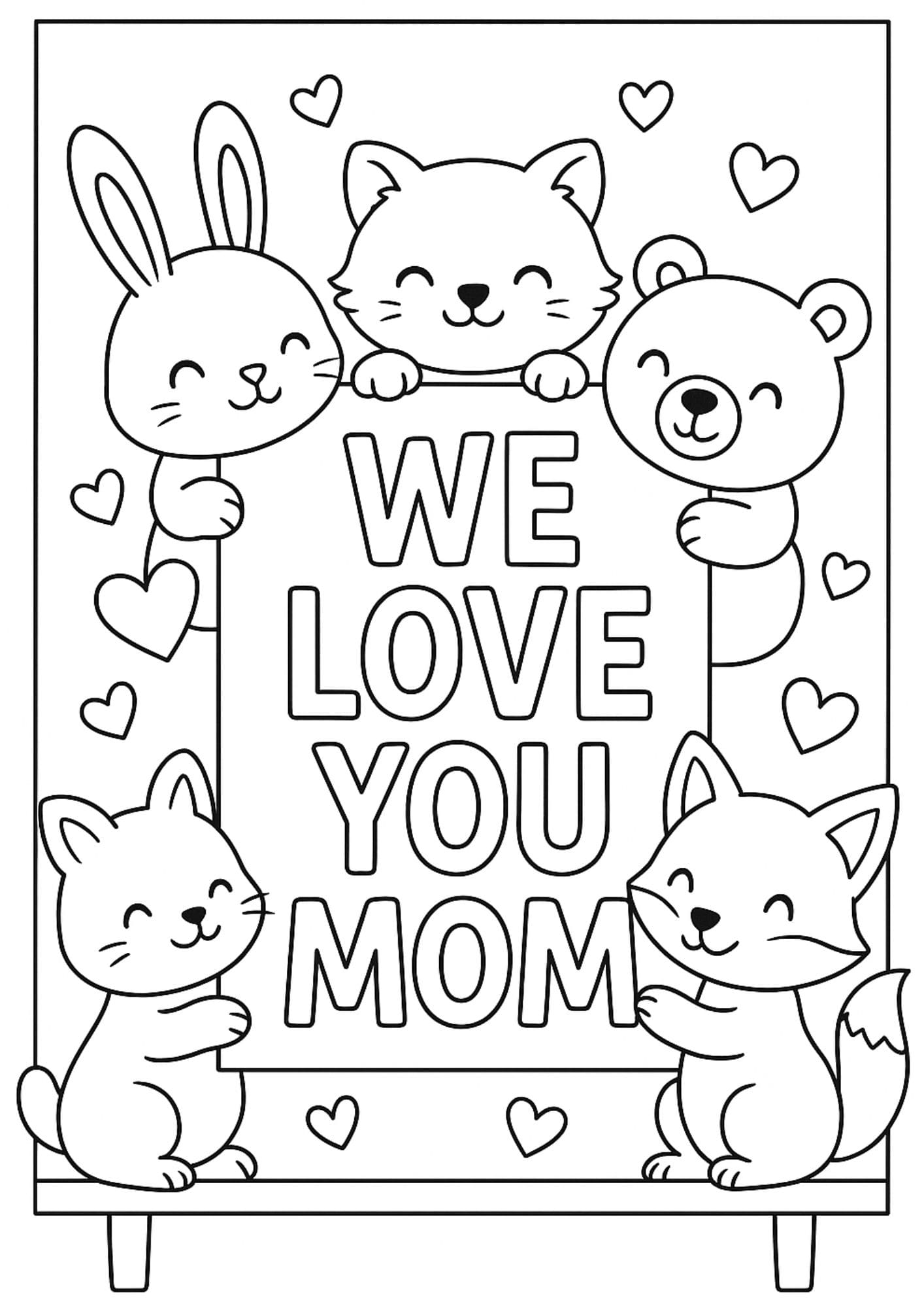Free Printable Mother's Day Coloring Pages for Kids Colouring Book Mom cute we love you animals