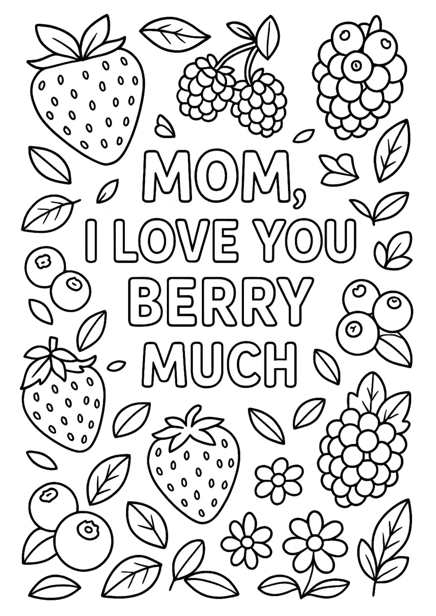 Free Printable Mother's Day Coloring Pages for Kids Colouring Book Mom love you berry much
