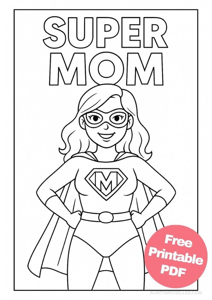 Free Printable Mother's Day Coloring Pages for Kids Colouring Book Mom super mom cape hero