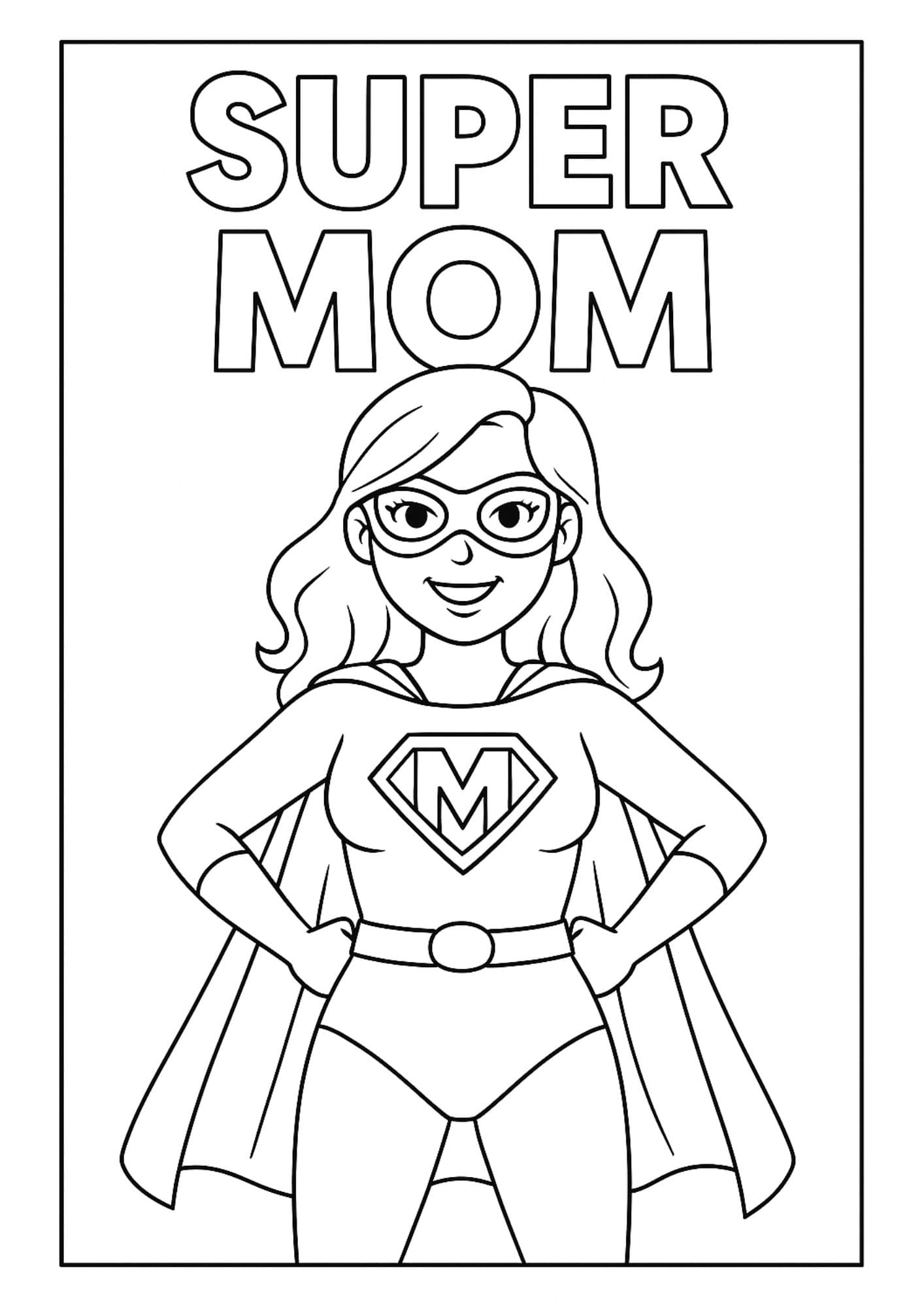 Free Printable Mother's Day Coloring Pages for Kids Colouring Book Mom super mom cape hero