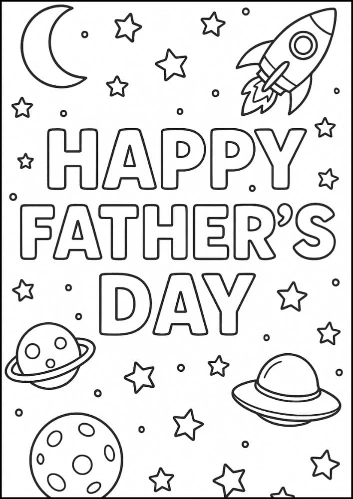 Free Printable Fathers Day Coloring Pages for Kids Dad Colouring Book Printout Activities outer space
