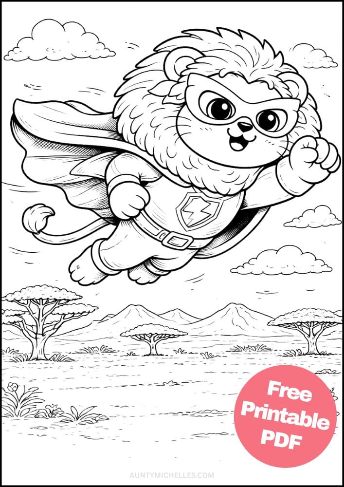 Free Printable Lion Coloring Pages for Kids Activities Colouring Sheets 12 super hero flying